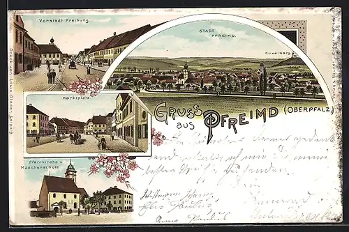 Lithographie Pfreimd /Oberpfalz, Vorstadt Freihung, Marktplatz, Pfarrkirche und Mädchenschule, Ortsansicht