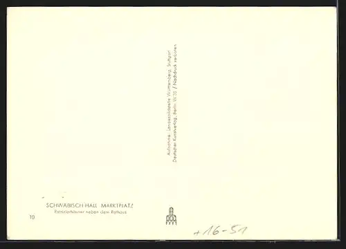 AK Schwäbisch Hall, Marktplatz u. Patrizierhäuser neben dem Rathaus