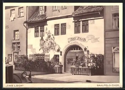 AK Saalfeld /Thür, Gasthaus Das Loch