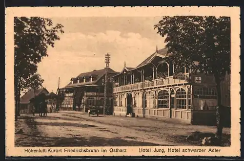 AK Friedrichsbrunn / Ostharz, Hotel Jung und Schwarzer Adler