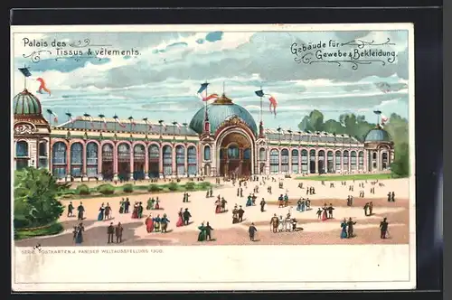 Lithographie Paris, Exposition universelle de 1900, Gebäude für Gewerbe und Bekleidung