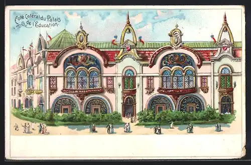 Lithographie Paris, Exposition universelle de 1900, Cotè Catèral Palais de l`Education