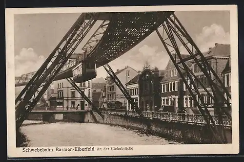 AK Barmen-Elberfeld, Schwebebahn an der Cleferbrücke