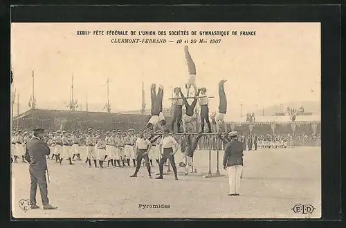 AK Clermont-Ferrand, XXXIIIe Fete Fédérale 1907, Les Pyramides, Turnfest