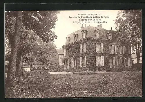 AK Juilly, Hôtel St-Michel, Facade sur le Parc