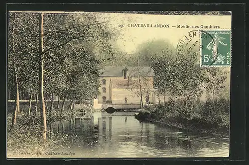 AK Château-Landon, Moulin des Gauthiers