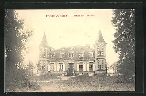 AK Faremoutiers, Château des Tourelles