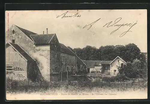 AK Mauperthuis, Ferme du Moulin de Mistou