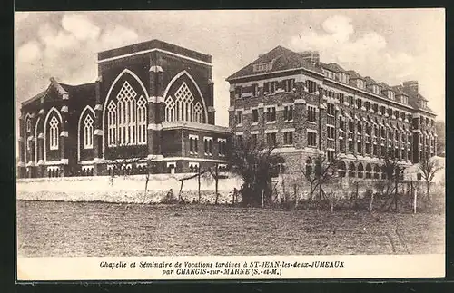 AK St-Jean-les-deux-Jumeaux, Chapelle et Séminaire de Vocations tardives par Changis-sur-Marne
