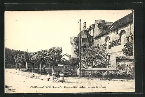 AK Crouy-sur-Ourcq, Château XIVe siècle et Avenue de la Gare