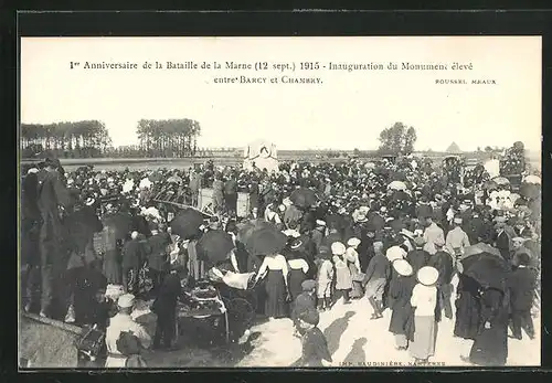 AK Chambry, 1er Anniversaire de la Bataille de la Marne 1915, Inauguration du Monument élevé entre Barcy et Chambry