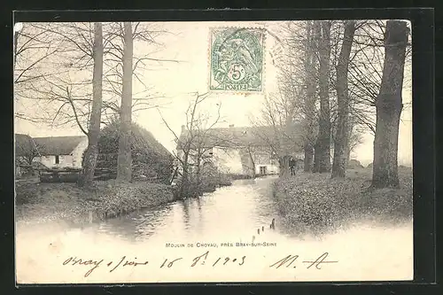 AK Bray-sur-Seine, Moulin de Choyau