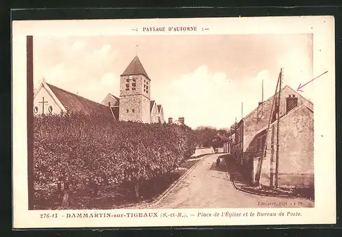 AK Dammartin-sur-Tigeaux, Place de l`Eglise et le Bureau de Poste