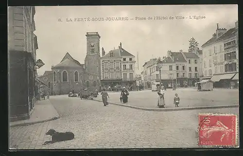 AK La Ferté-sous-Jouarre, Place de l`Hôtel de Ville, L`Eglise