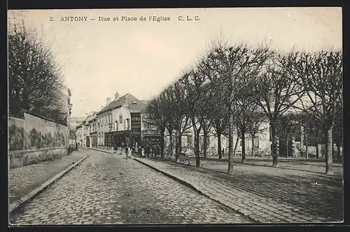 AK Antony, Rue et Place de l`Eglise