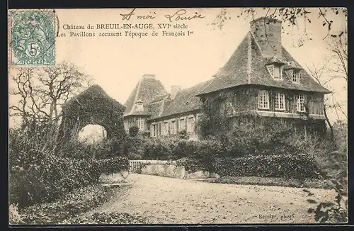AK Breuil-en-Auge, le Chateau, les Pavillons accusent l`époque de Francois I.