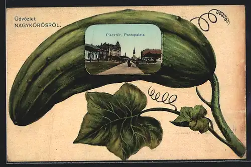 AK Nagykörös, Piacztér, Postapalota, Ansicht auf Gurke