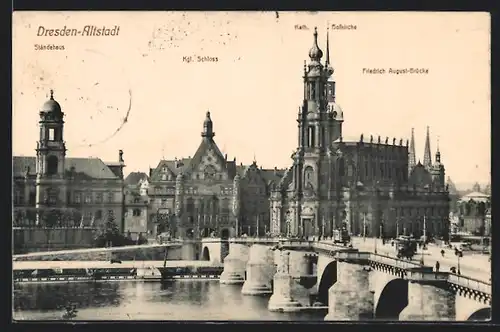 AK Dresden-Altstadt, Ständehaus, Kgl. Schloss, Kath. Hofkirche, Friedrich August-Brücke