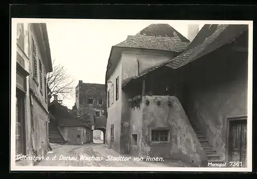 Foto-AK Dürnstein a. d. Donau, Wachau, Stadttor von Innen