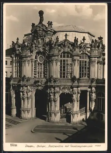 Foto-AK Walter Hahn, Dresden, Nr. 10965: Dresden, Zwinger, Stadtpavillon mit Porzellanglockenspiel