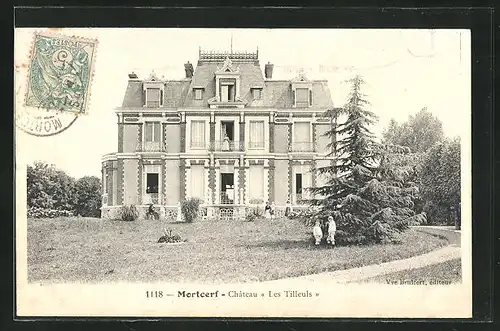 AK Mortcerf, Château Les Tilleuls