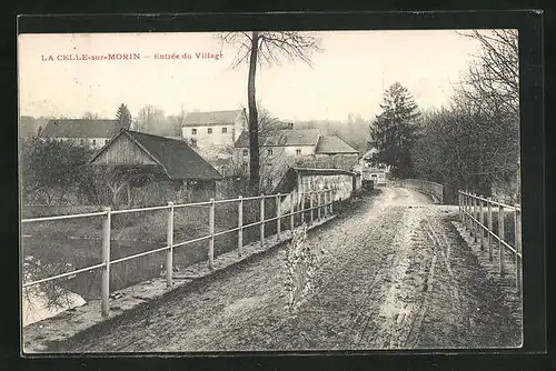 AK La Celle-sur-Morin, Entrée du Village
