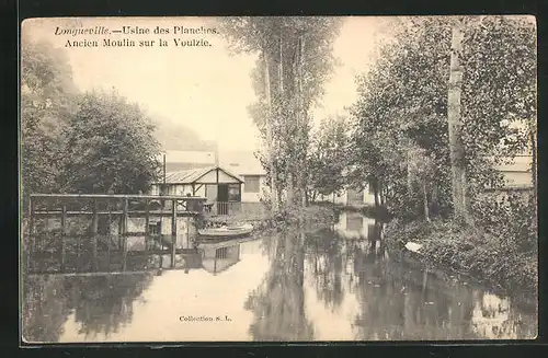 AK Longueville, Usine des Planches, Ancien Moulin sur la Voulzie