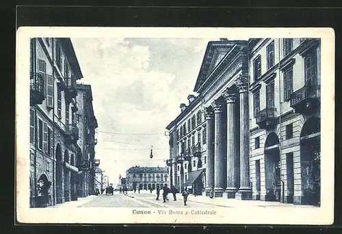 AK Cuneo, Via Roma e Cattedrale