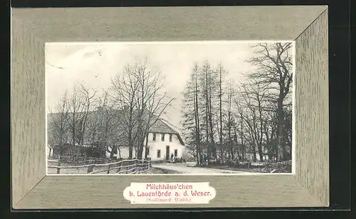 AK Lauenförde /Weser, Gasthaus Milchhäus`schen im Sollinger Wald