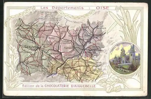 Sammelbild Oise, Chocolaterie d`Aiguebelle, Les Départements, Le Château de Pierrefonds, Landkarte mit Clermont & Senlis