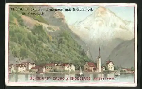 Sammelbild Fluelen, Bensdorp`s Cacao & Cocolade, Panorama aan het Urnermeer met Bristenstock, St. Gotthard
