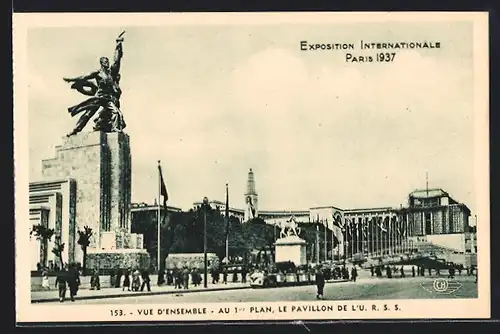 AK Paris, Exposition internationale 1937, Vue D` Ensemble-au 1. Plan, le Pavillon de L` U.S.S.R.