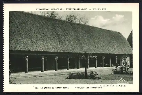 AK Paris, Exposition Coloniale Internationale 1931, Le Jardin du Congo Belge, Pavillon des Transports