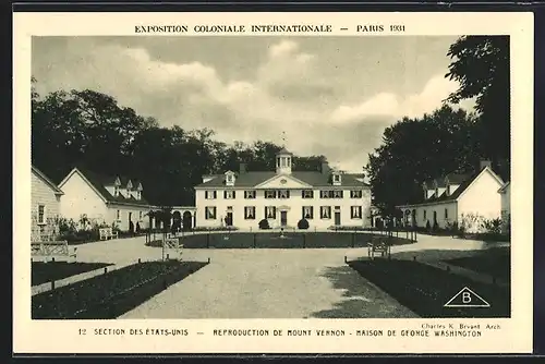 AK Paris, Exposition coloniale internationale 1931, Section des Etats-Unis, Reproduction de Mt Vernon, Maison de G. W.