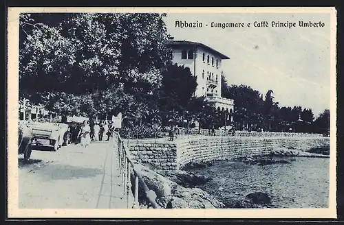 AK Abbazia, Lungomare e Caffè Principe Umberto