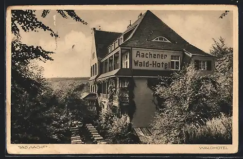 AK Bad Aachen, Aachener Wald-Hotel mit Garten