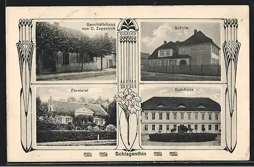 AK Schlagenthin, Försterei, Geschäftshaus C. Zepernick, Gutshaus