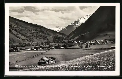 AK Wörth im Raurisertal, Ortsansicht gegen Sonnblick und den Ritterkopf