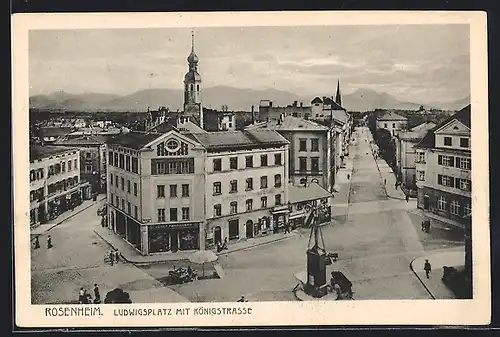 AK Rosenheim, Ludwigsplatz mit Königstrasse