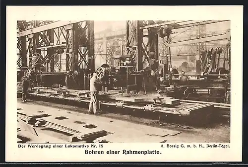 AK Berlin-Tegel, A. Borsig G. m. b. H., Werdegang einer Lokomotive, Bohren einer Rahmenplatte