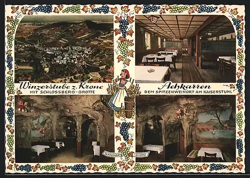 AK Achkarren am Kaiserstuhl, Ortsansicht und Winzerstube zur Krone mit Schlossberg-Grotte