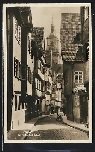 AK Stuttgart, Die Turmstrasse in der Altstadt