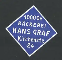 Reklamemarke Bäckerei Hans Graf, Kirchenstrasse 24
