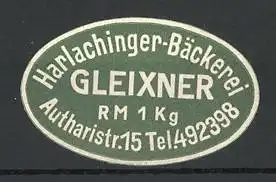 Präge-Reklamemarke Bäckerei Gleixner, Autharistrasse 15 in Harlachingen