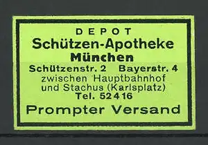 Reklamemarke Depot Schützen-Apotheke München, Schützenstrasse 2 und Bayerstrasse 4