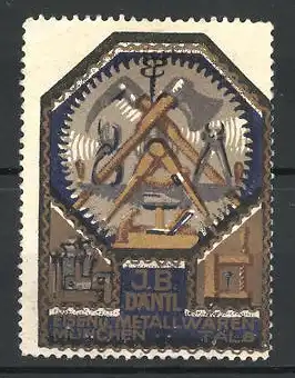 Reklamemarke Eisen- und Metallwaren, J. B. Däntl, München, Wappen mit Beil & Axt