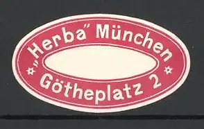 Präge-Reklamemarke Herba münchen, Götheplatz 2