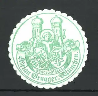 Präge-Reklamemarke Florian Brugger München, Frauenkirche, Münchner Kindl und Wappen