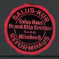 Reklamemarke Reformhaus Salus-Haus, Dr. med. Otto Greither GmbhH