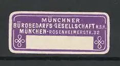 Reklamemarke Münchner Bürobedarfs-Gesellschaft, Rosenheimerstrasse 32